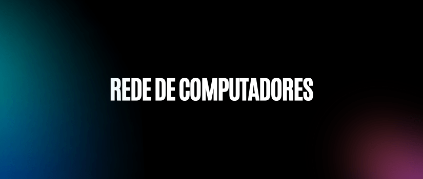 Cursos de TI Rede de Computadores