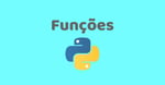 20 funções Python que você precisa conhecer