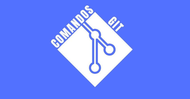 Lista dos principais comandos git e para que servem