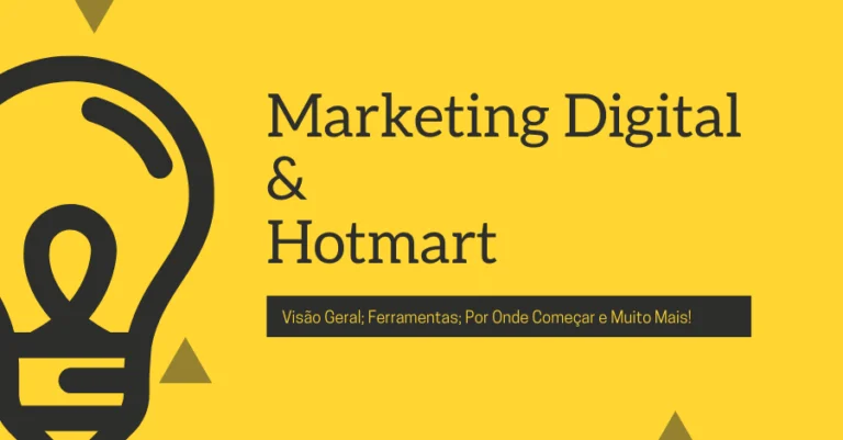 Marketing Digital e Hotmart: O que são?