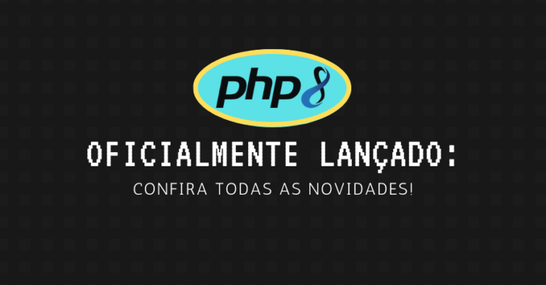 PHP 8 Foi Oficialmente Lançado: Confira TODAS as Novidades!