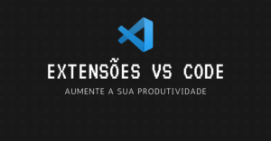 Extensões VS Code