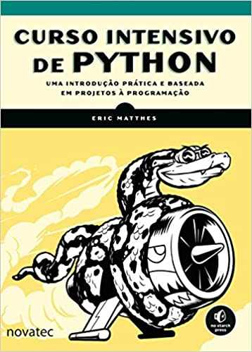 Curso Intensivo de Python: Uma Introdução Prática e Baseada em Projetos à Programação