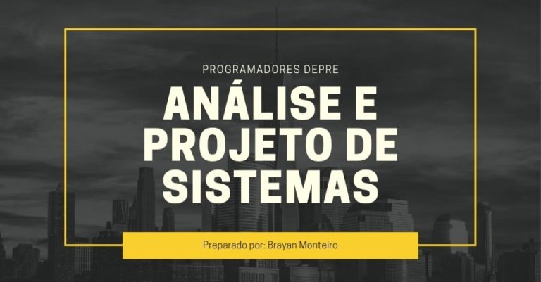 análise e projeto de sistemas