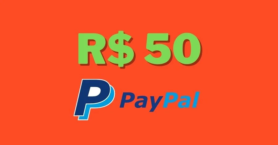 Ganhe 50 reais na sua conta PayPal com um clique