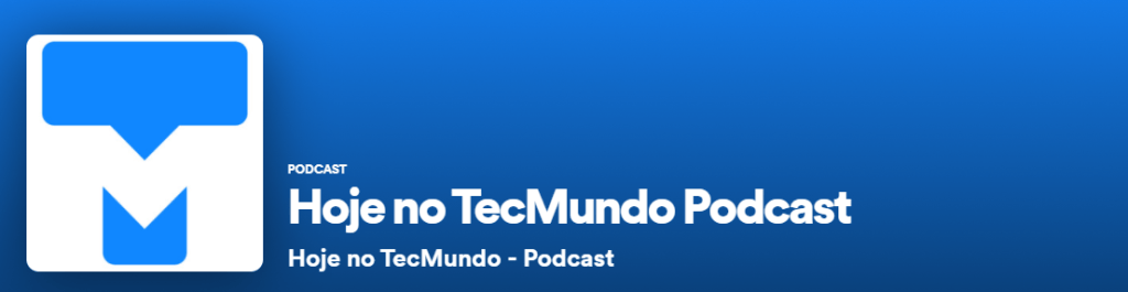 Hoje no TecMundo - Podcast