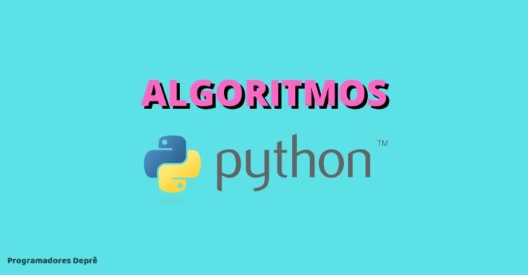 11 algoritmos em Python que você deve conhecer