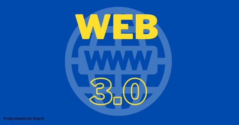 O que é a Web 3.0 e como funciona?