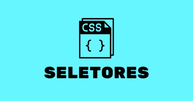 CSS: guia sobre seletores