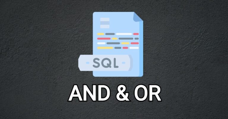 SQL: guia sobre AND & OR