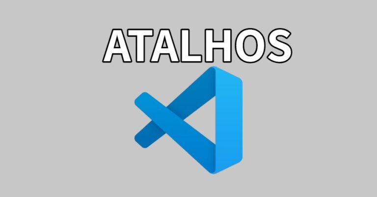 ATALHOS VSCODE